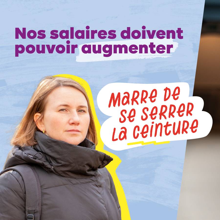 Slide 3. Photo d'une femme dans la trentaine avec un regard déterminé. Texte : Nos salaires doivent pouvoir augmenter. Marre de se serrer la ceinture.