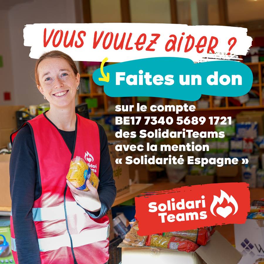 Carrousel SolidariTeams 8 : une jeune fille entourée de caisses de vivre pour les sinistrés. Texte : Vous voulez aider ? Faites un don sur le compte BE17 7340 5689 1721 des SolidariTeams avec la mention « Solidarité Espagne »