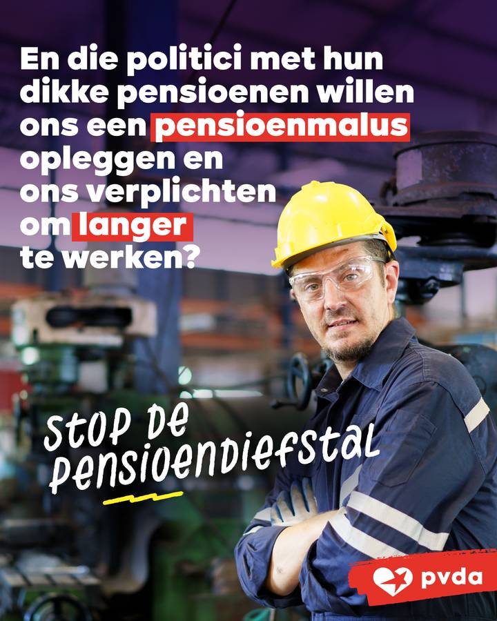beeld 7: En die politici met hun dikke pensioenen willen ons een pensioenmalus opleggen en ons verplichten om langer te werken?