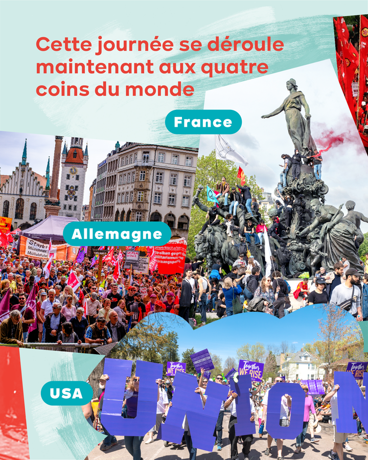 Photos du 1er mai en France, en Allemagne, aux USA. Texte : Cette journée se déroule maintenant aux quatre coins du monde