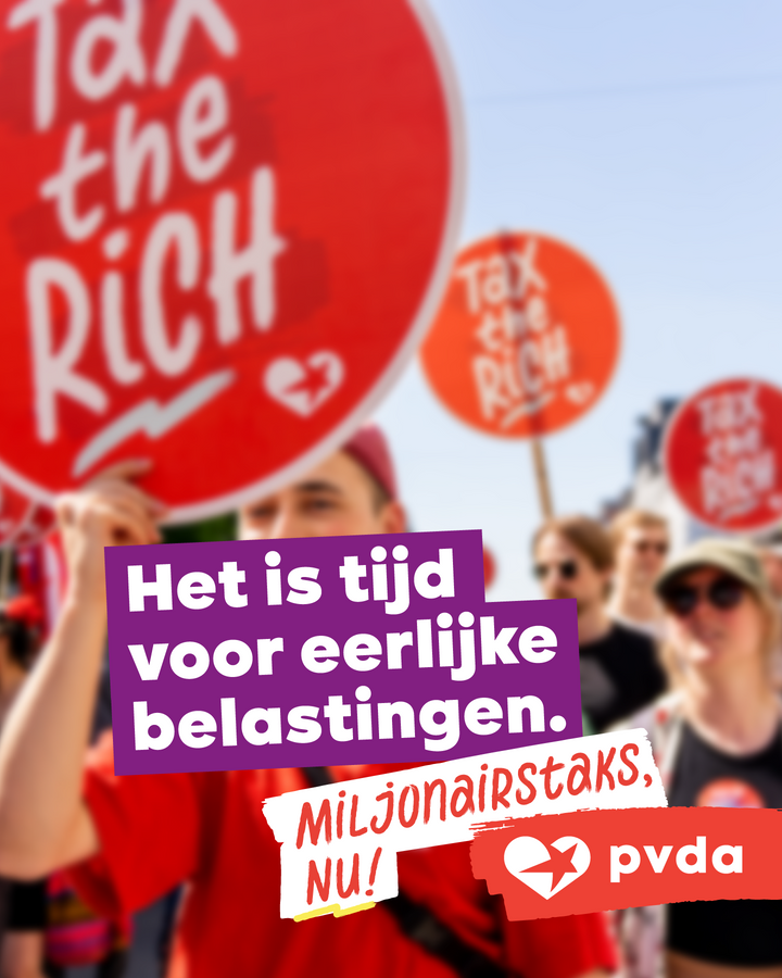 Belastingen op consumptie (btw, accijnzen...) hebben proportioneel een zwaardere impact op werkende mensen dan op de allerrijksten. Die belastingen zijn bijzonder onrechtvaardig. Het is tijd voor eerlijke belastingen. Miljonairstaks, nu!