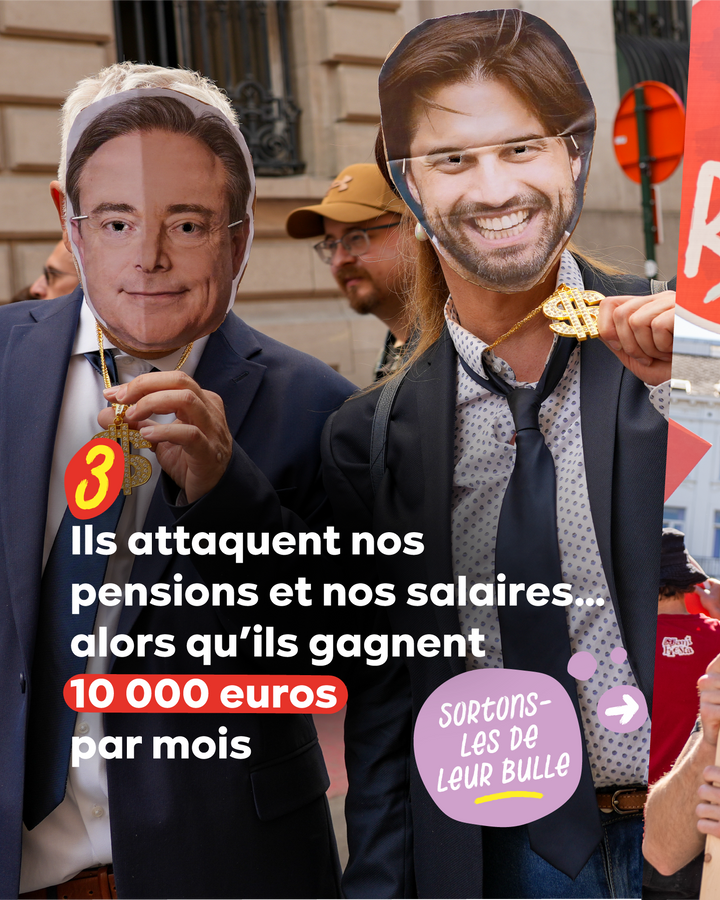 3 Ils attaquent nos pensions et nos salaires… alors qu’ils gagnent 10 000 euros par mois  Sortons-les de leur bulle